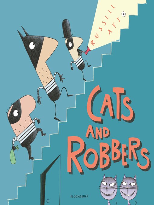 Title details for Cats and Robbers by Russell Ayto - Available